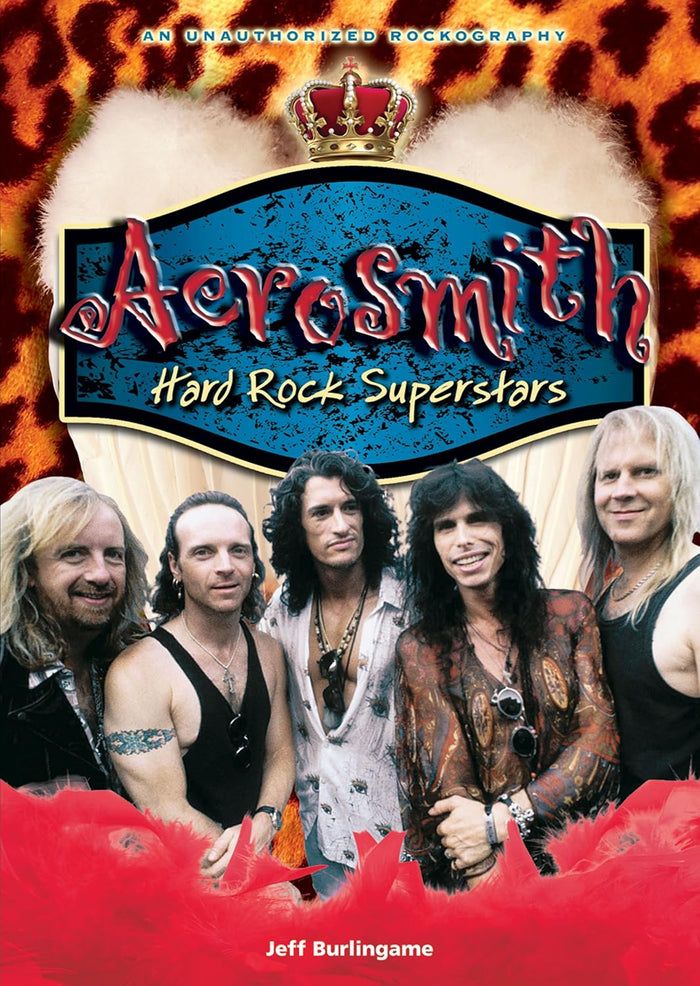 Aerosmith: Hard Rock Superstars by Jeff Burlingame