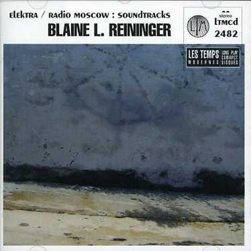 Blaine L. Reininger - Elektra / Radio Moscow