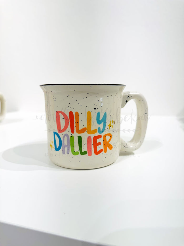 Dilly Dallier Mug - Coffee Mug