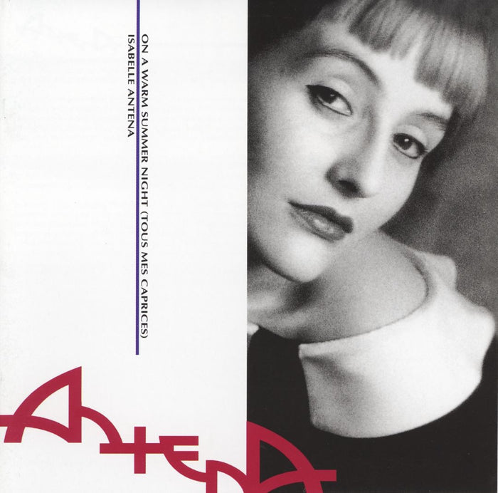 Isabelle Antena - On A Warm Summer Night (Tous Mes Caprices)
