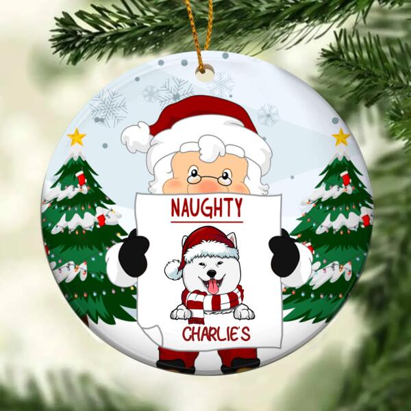 Naughty Dog Circle Ceramic Ornament, Santa With Dog List, Personalized Dog Lovers Decorative Christmas Ornament