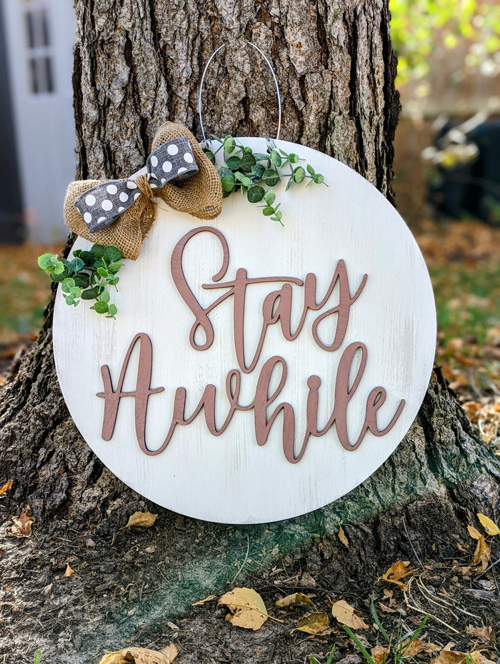 Stay Awhile Door Hanger