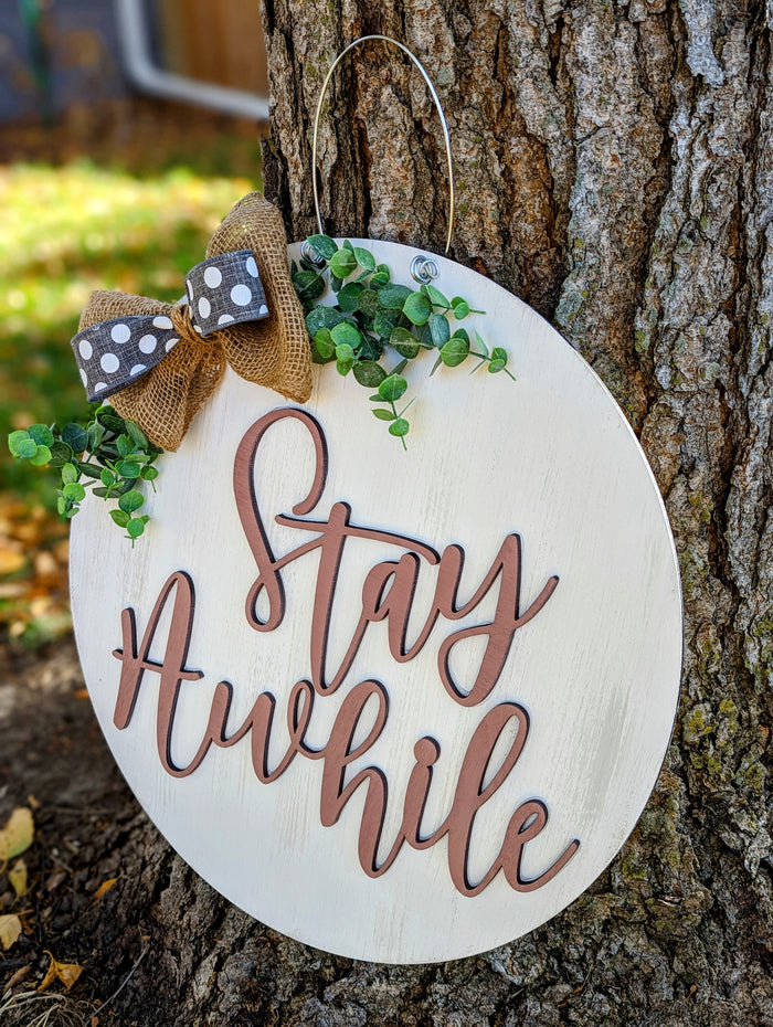 Stay Awhile Door Hanger