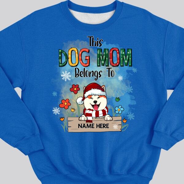 This Dog Mom Belongs To, Dogs And Flowers Sweatshirt, Personalized Dog Breeds Sweatshirt, Gifts For Dog Lovers