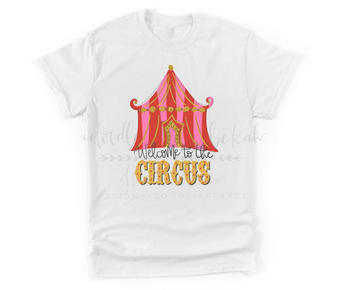 Welcome to the Circus White Tultex Tee - Tees